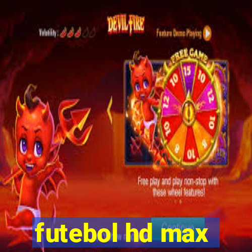 futebol hd max